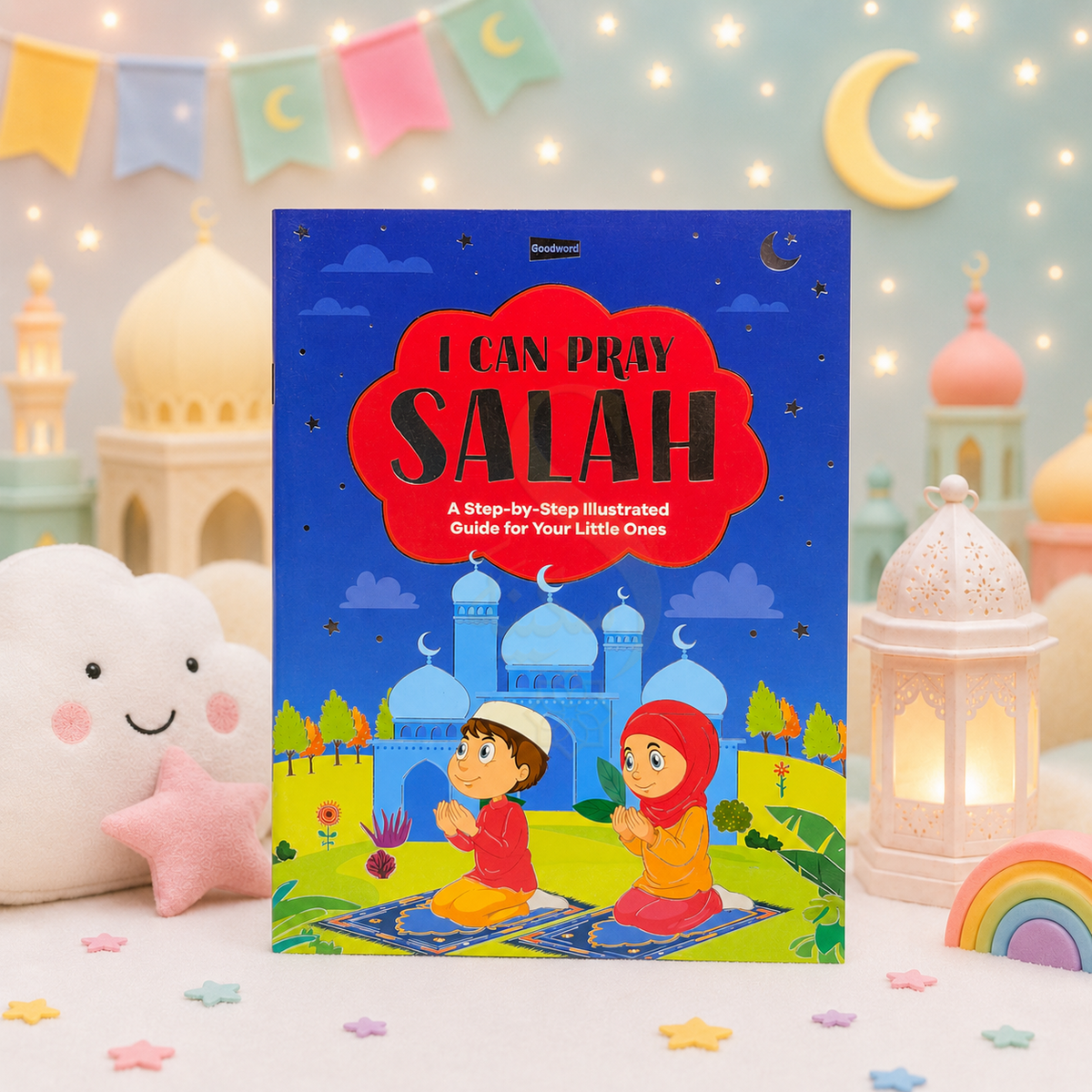 I Can Pray Salah illustrated children’s prayer guide by Saniyasnain Khan